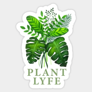 PLANT LYFE for gardeners, plant lovers and your crazy plant lady Sticker